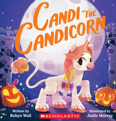 Candi the Candicorn book cover by Robyn Wall