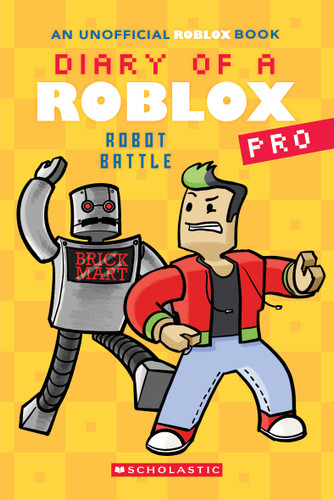 Robot Battle (Diary of a Roblox Pro #12) (Diary of a Roblox Pro) book cover by Ari Avatar