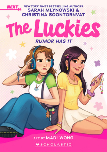 Rumor Has It: A NEXT Novel (The Luckies #1) book cover by Sarah Mlynowski, Christina Soontornvat