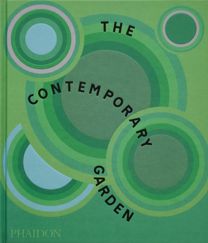 The Contemporary Garden book cover by Phaidon Editors
