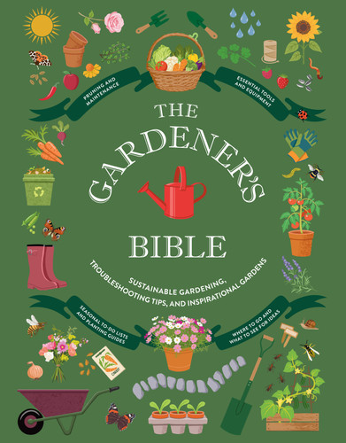 The Gardener's Bible: Sustainable Gardening, Troubleshooting Tips, and Inspirational Gardens (The Backyard Naturalist Series) book cover by Collins