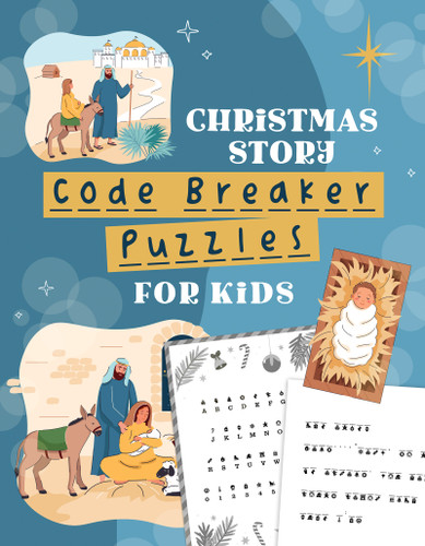 Christmas Story Code Breaker Puzzles for Kids book cover by Kelly McIntosh