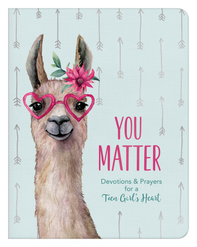 You Matter (for teen girls): Devotions & Prayers for a Teen Girl's Heart book cover by Margot Starbuck