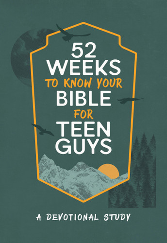 52 Weeks to Know Your Bible for Teen Guys: A Devotional Study book cover by Compiled by Barbour Staff
