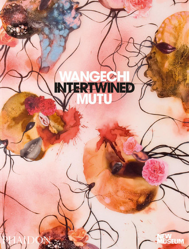 Wangechi Mutu: Intertwined book cover by 