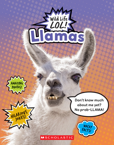 Llamas (Wild LIfe LOL!) (Wild Life LOL!) book cover by Mara Grunbaum