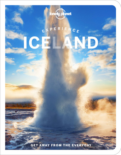 Lonely Planet Experience Iceland (Travel Guide) book cover by Egill Bjarnason, Zoe Robert, Jeannie Riley, Eyglo Svala Arnarsdottir, Porgnyr Thoroddsen