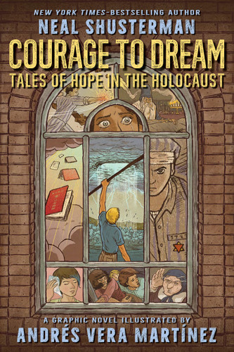 Courage to Dream: Tales of Hope in the Holocaust book cover by Neal Shusterman