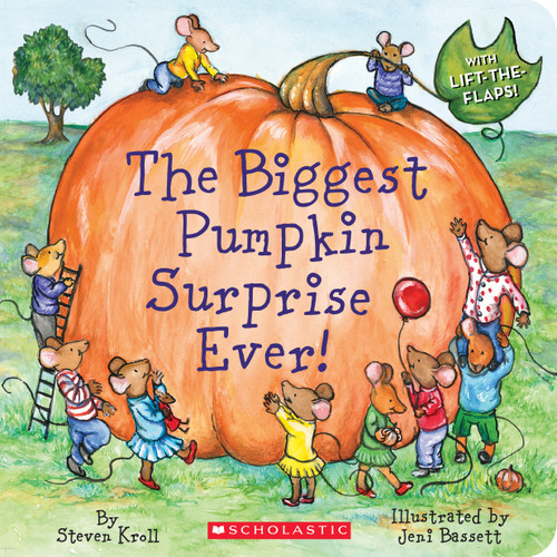 The Biggest Pumpkin Surprise Ever book cover by Steven Kroll