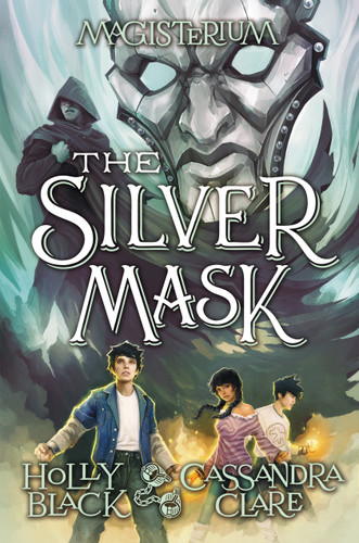 The Silver Mask (Magisterium #4) (Magisterium) book cover by Holly Black, Cassandra Clare