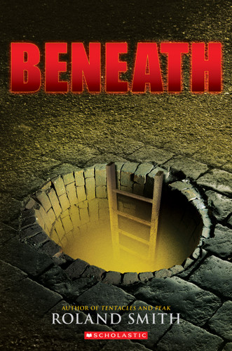 Beneath book cover by Roland Smith