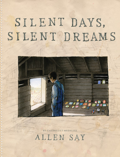 Silent Days, Silent Dreams book cover by Allen Say