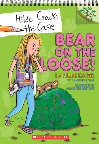 Bear on the Loose!: A Branches Book (Hilde Cracks the Case #2) (Hilde Cracks the Case) book cover by Hilde Lysiak, Matthew Lysiak