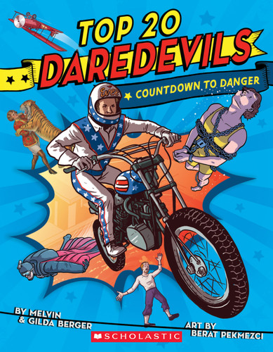 Top 20 Daredevils: Countdown to Danger book cover by Melvin Berger, Gilda Berger