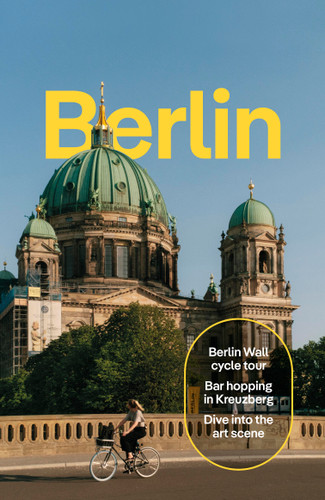 Lonely Planet Berlin: Plan the Trip of a Lifetime | Detailed Itineraries & Maps | Insider Tips | Covers Historic Mitte, Museumsinsel & Alexanderplatz, Potsdamer Platz and more (Travel Guide) book cover by Andrea Schulte-Peevers