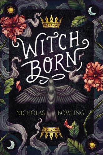 Witch Born book cover by Nicholas Bowling