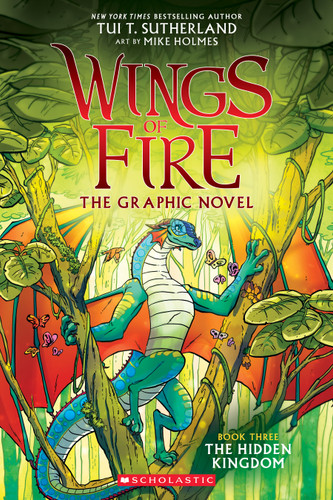 Wings of Fire: The Hidden Kingdom: A Graphic Novel (Wings of Fire Graphic Novel #3) (Wings of Fire Graphix) book cover by Tui T. Sutherland