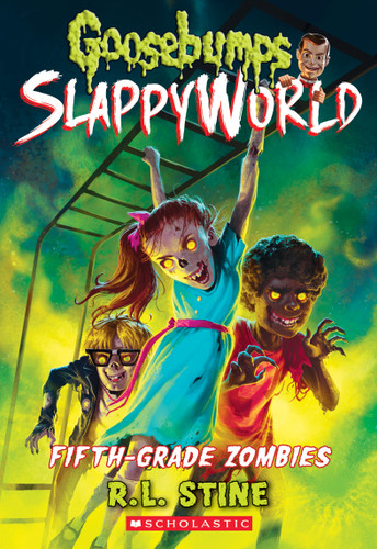 Fifth-Grade Zombies (Goosebumps SlappyWorld #14) (Goosebumps SlappyWorld) book cover by R. L. Stine