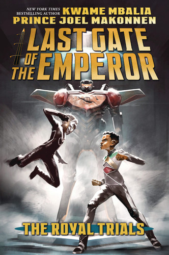 The Royal Trials (Last Gate of the Emperor #2) book cover by Kwame Mbalia, Prince Joel Makonnen