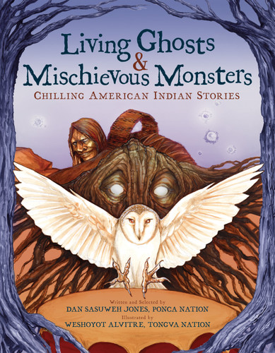 Living Ghosts and Mischievous Monsters: Chilling American Indian Stories book cover by Dan SaSuWeh Jones
