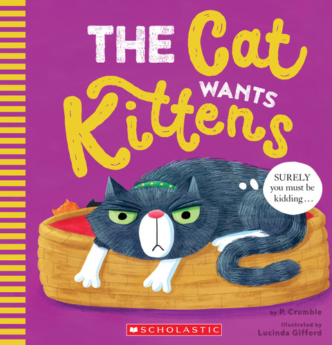 The Cat Wants Kittens book cover by P. Crumble