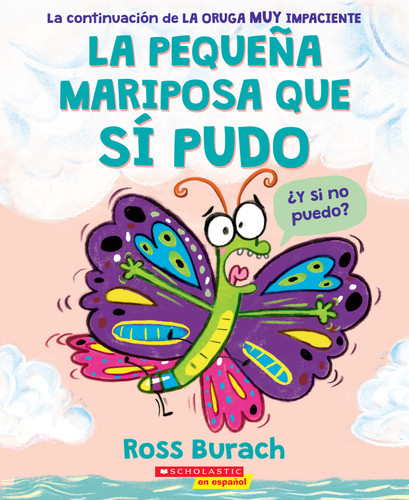 La pequeña mariposa que sí pudo (The Little Butterfly that Could) book cover by Ross Burach