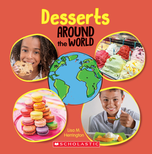 Desserts Around the World (Around the World) (Around the World) book cover by Lisa M. Herrington