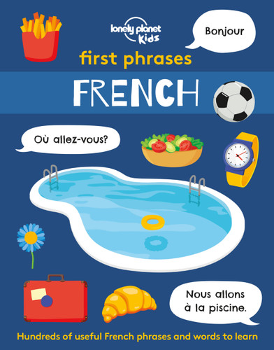 Lonely Planet Kids First Phrases - French (Lonely Planet Kids) book cover by Lonely Planet Kids