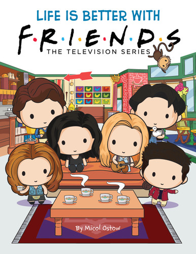 Life is Better with Friends (Official Friends Picture Book) book cover by Micol Ostow
