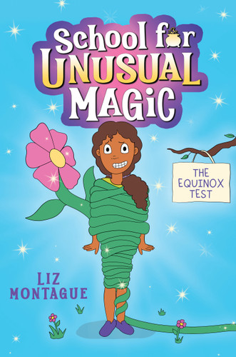Equinox Test (School for Unusual Magic #1) (School for Unusual Magic) book cover by Liz Montague