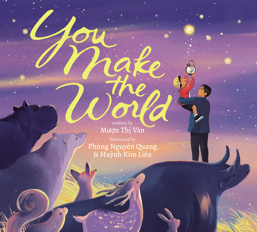 You Make the World book cover by Muon Thi Van