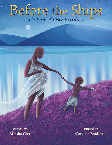 Before the Ships: The Birth of Black Excellence book cover by Maisha Oso