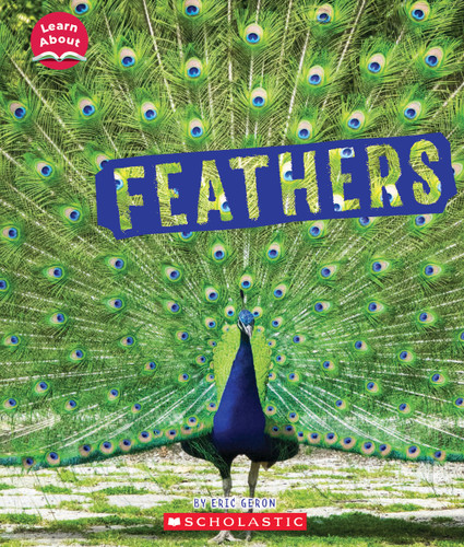 Feathers (Learn About: Animal Coverings) (Learn About) book cover by Eric Geron