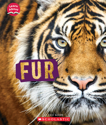 Fur (Learn About: Animal Coverings) (Learn About) book cover by Eric Geron