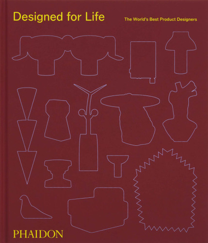 Designed for Life: The World's Best Product Designers book cover by Phaidon Editors