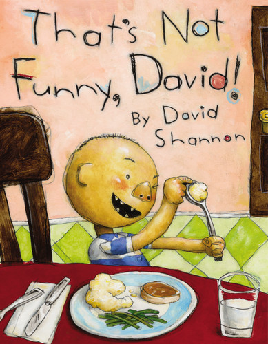 That's Not Funny, David! book cover by David Shannon