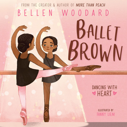 Ballet Brown (An Original Picture Book) book cover by Bellen Woodard