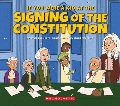 If You Were a Kid at the Signing of the Constitution (1787) (If You Were a Kid) book cover by Janel Rodriguez
