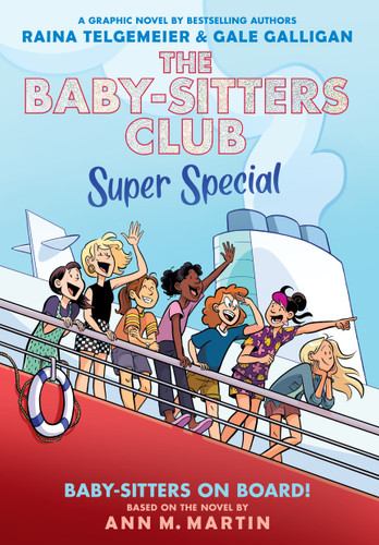 Baby-sitters on Board!: A Graphic Novel (The Baby-sitters Club Super Special #1) (Baby-Sitters Club Super Special) book cover by Ann M. Martin