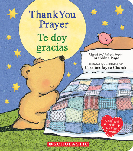 Thank You Prayer / Te doy gracias (Scholastic Bilingual) book cover by Josephine Page