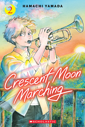 Crescent Moon Marching (Volume 2) book cover by Hamachi Yamada