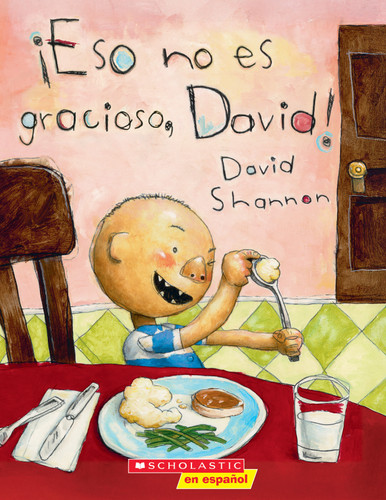 ¡Eso no es gracioso, David! (That’s Not Funny, David!) book cover by David Shannon