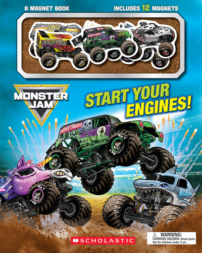 Monster Jam: Start Your Engines! A Magnet Book book cover by Scholastic