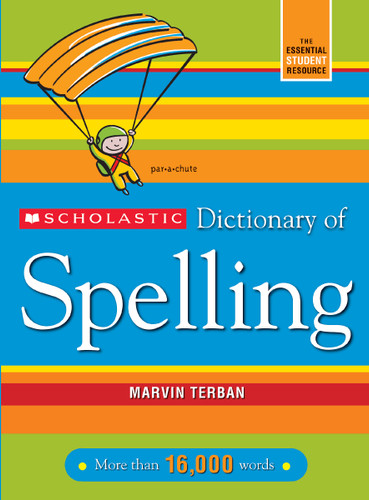 Scholastic Dictionary of Spelling book cover by Marvin Terban