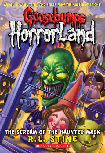 Scream of the Haunted Mask (Goosebumps HorrorLand #4) (Goosebumps HorrorLand) book cover by R. L. Stine