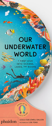 Our Underwater World: A First Dive into Oceans, Lakes, and Rivers (Our World Collection) book cover by Sue Lowell Gallion