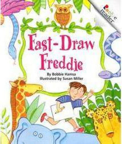 Fast-Draw Freddie (Revised Edition) (A Rookie Reader) book cover by Bobbie Hamsa