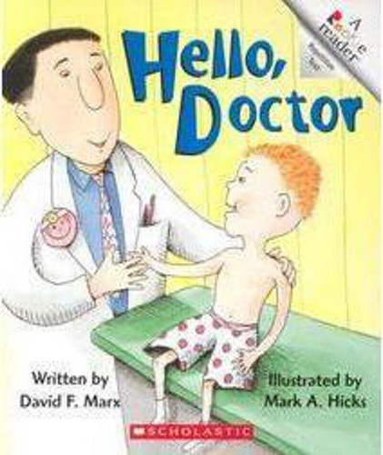 Hello, Doctor (A Rookie Reader) (A Rookie Reader) book cover by David F. Marx