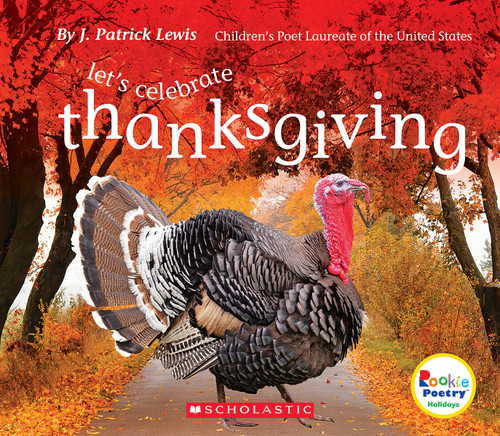 Let's Celebrate Thanksgiving (Rookie Poetry: Holidays and Celebrations) (Rookie Poetry) book cover by J. Patrick Lewis