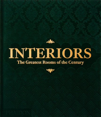 Interiors: The Greatest Rooms of the Century (Green Edition) book cover by Phaidon Editors